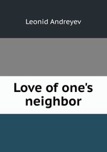 Love of one`s neighbor