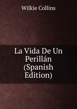 La Vida De Un Perilln (Spanish Edition)