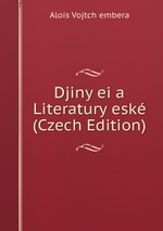 Djiny ei a Literatury esk (Czech Edition)