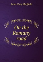 On the Romany road