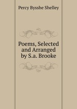Poems, Selected and Arranged by S.a. Brooke