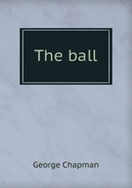 The ball