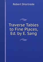 Traverse Tables to Fine Places, Ed. by E. Sang