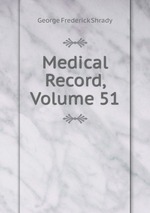 Medical Record, Volume 51