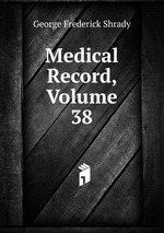 Medical Record, Volume 38