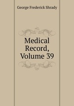 Medical Record, Volume 39