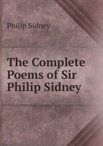 The Complete Poems of Sir Philip Sidney