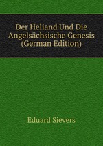 Der Heliand Und Die Angelschsische Genesis (German Edition)