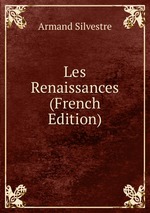 Les Renaissances (French Edition)