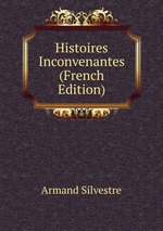 Histoires Inconvenantes (French Edition)
