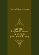 Der prae-Raphaelitismus in England (German Edition)