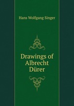 Drawings of Albrecht Drer