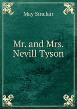 Mr. and Mrs. Nevill Tyson