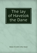 The lay of Havelok the Dane