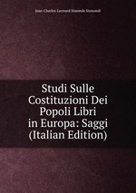 Studi Sulle Costituzioni Dei Popoli Libri in Europa: Saggi (Italian Edition)