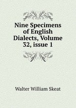 Nine Specimens of English Dialects, Volume 32, issue 1