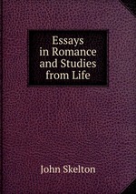 Essays in Romance and Studies from Life