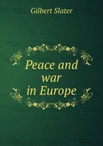 Peace and war in Europe