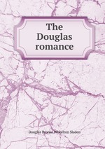 The Douglas romance