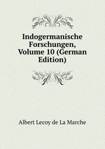 Indogermanische Forschungen, Volume 10 (German Edition)