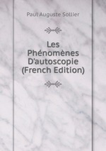 Les Phnomnes D`autoscopie (French Edition)