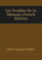 Les Troubles De La Mmoire (French Edition)