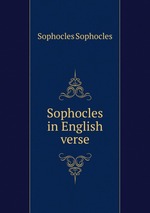 Sophocles in English verse