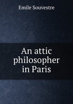 An attic philosopher in Paris