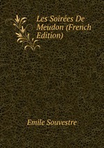 Les Soires De Meudon (French Edition)