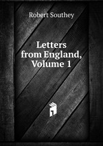 Letters from England, Volume 1