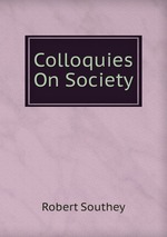 Colloquies On Society