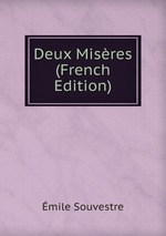 Deux Misres (French Edition)