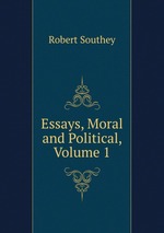 Essays, Moral and Political, Volume 1