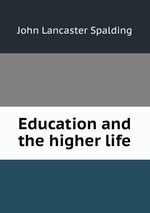 Education and the higher life