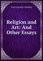 Religion and Art: And Other Essays