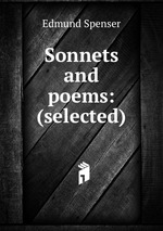 Sonnets and poems: (selected)