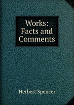 Works: Facts and Comments