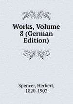 Works, Volume 8 (German Edition)