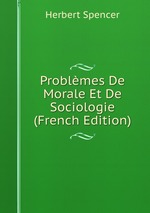 Problmes De Morale Et De Sociologie (French Edition)