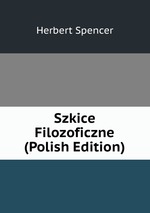 Szkice Filozoficzne (Polish Edition)