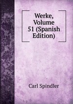 Werke, Volume 51 (Spanish Edition)