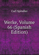 Werke, Volume 66 (Spanish Edition)