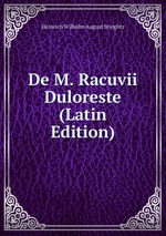 De M. Racuvii Duloreste (Latin Edition)