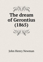 The dream of Gerontius (1865)
