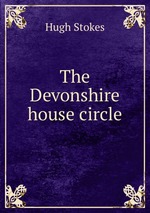The Devonshire house circle