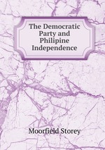 The Democratic Party and Philipine Independence