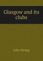 Glasgow and its clubs