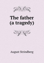 The father (a tragedy)
