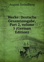 Werke: Deutsche Gesamtausgabe, Part 2, volume 5 (German Edition)