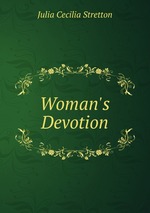 Woman`s Devotion